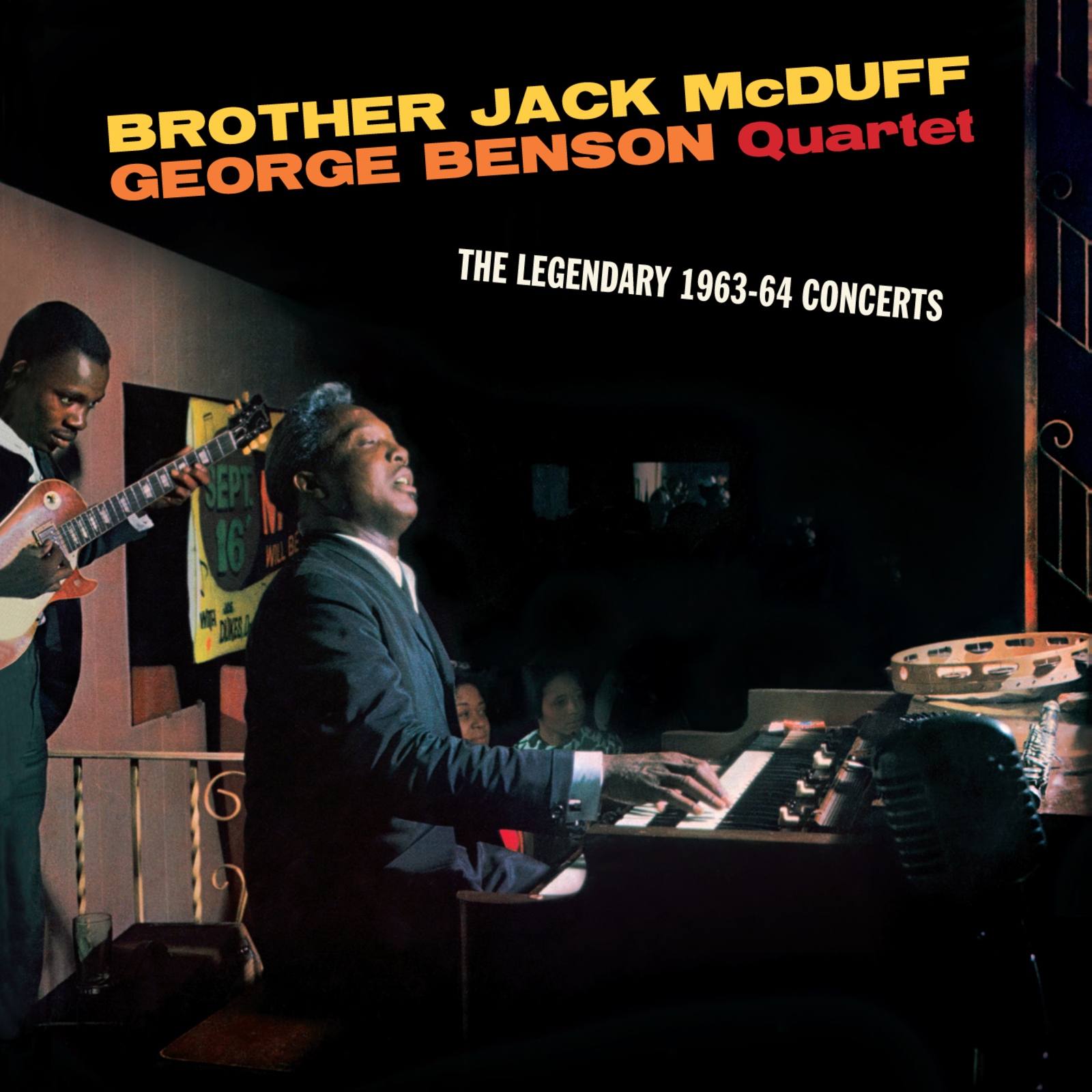 Picture of Brother Jack McDuff & George Benson Quartet - The Legendary 1963-64 Concerts