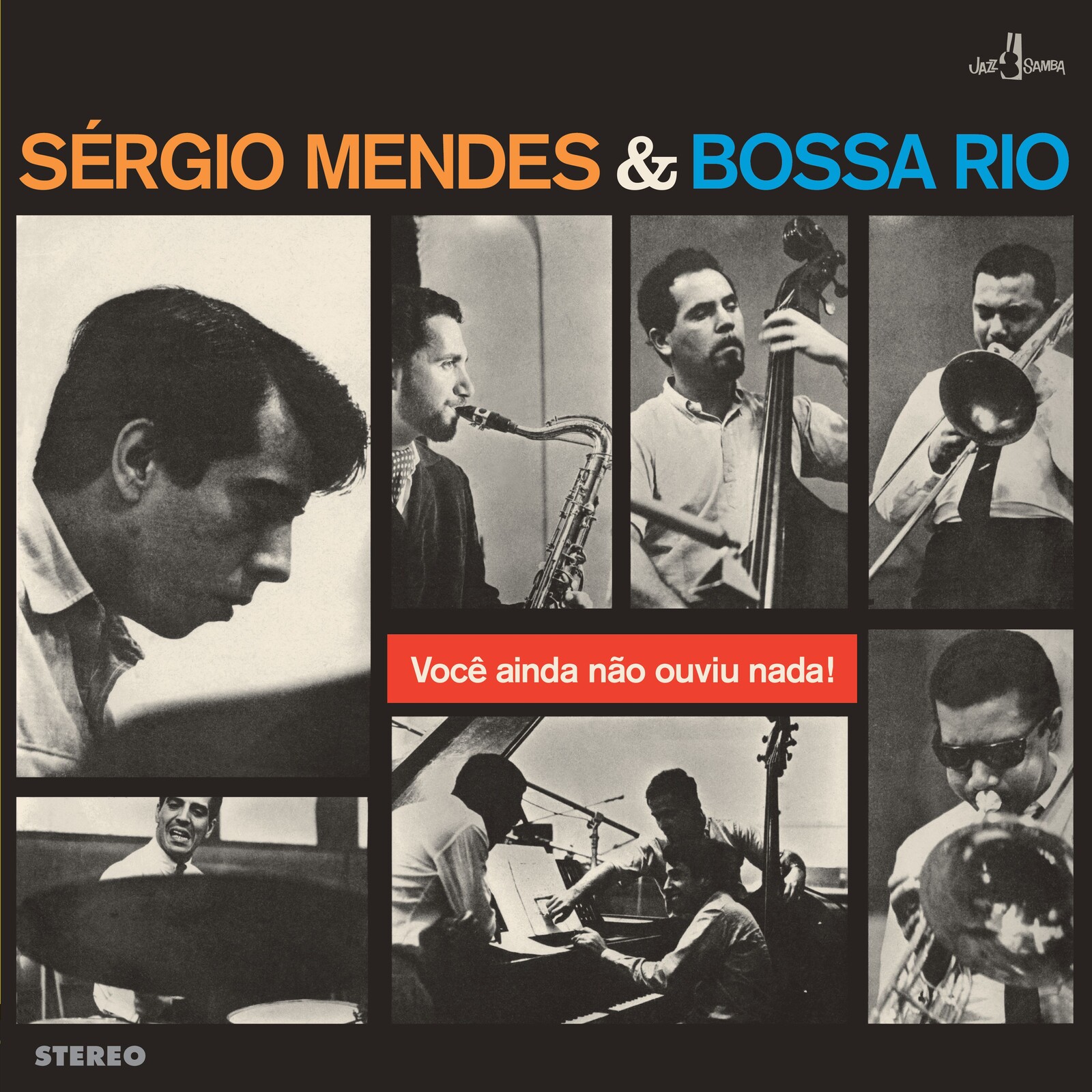 Picture of Sergio Mendes & Bossa Rio - Voce Ainda Nao Ouviu Nada
