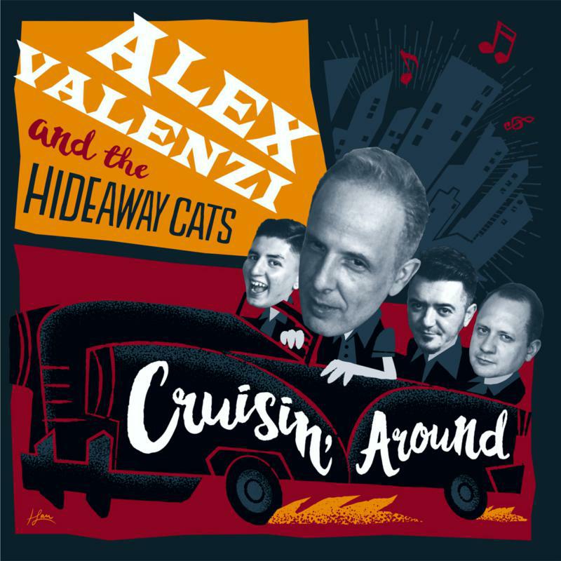 Picture of Alex Valenzi And The Hideaway Cats - Cruisin' Around