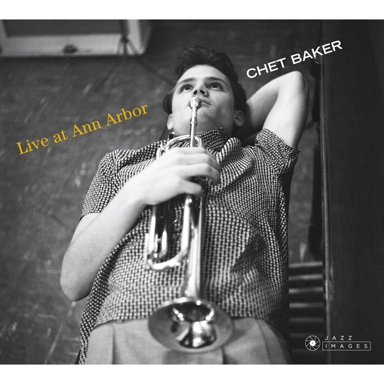 Picture of Chet Baker - Live At Ann Arbor + 5 Bonus Tracks! (Photographs By William Claxton)