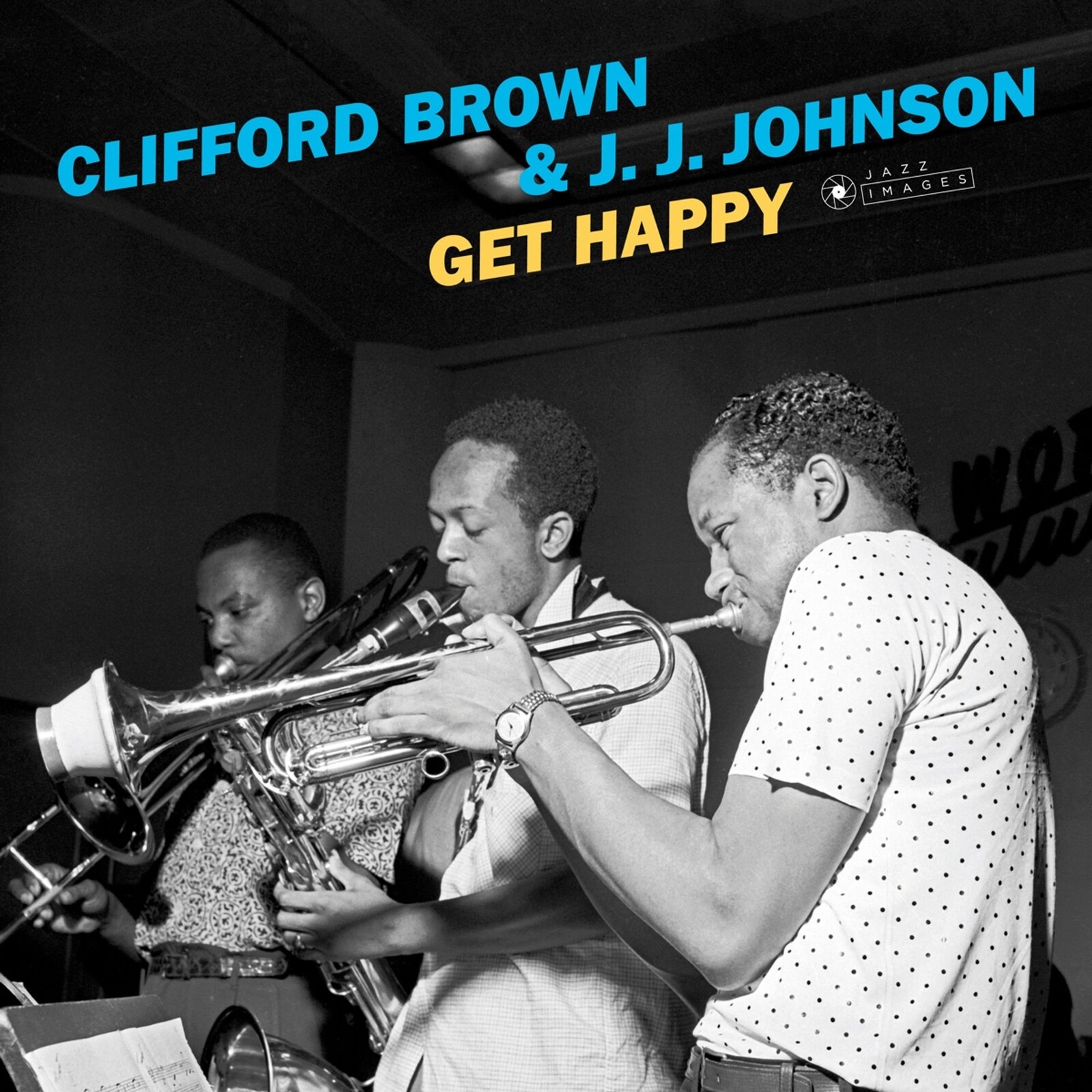 Picture of Clifford Brown & J.J. Johnson - Get Happy + 2 Bonus Tracks! (Images By Iconic Jazz Photographer Francis Wolff)