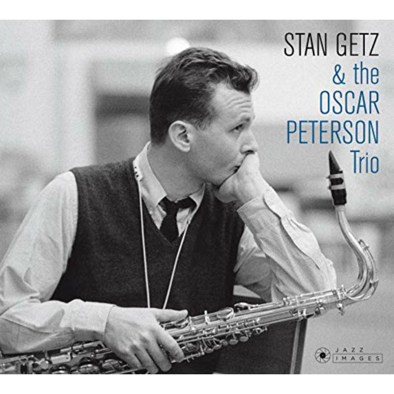 Picture of Stan Getz - Stan Getz & The Oscar Peterson Trio + 6 Bonus Tracks! (Art By Jean-Pierre Leloir)