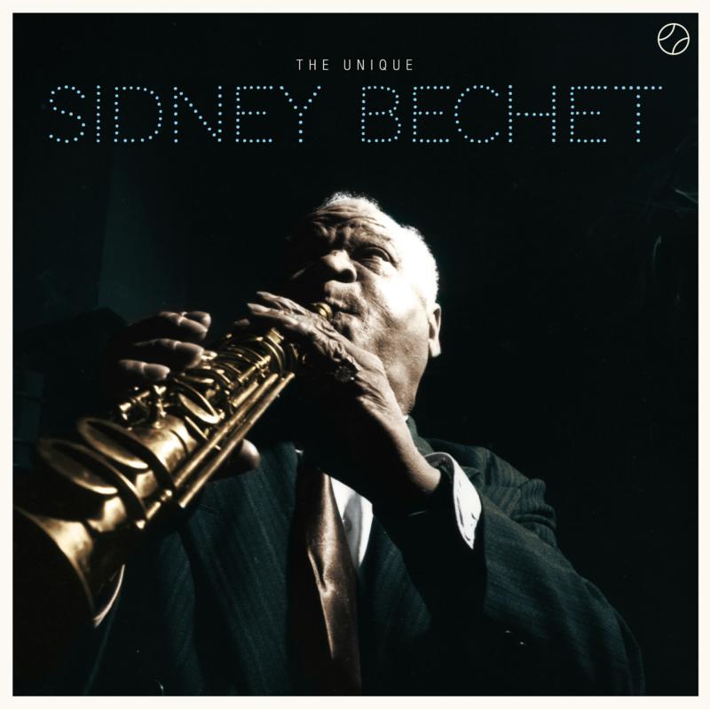Picture of Sidney Bechet - The Unique Sidney Bechet + 8 Bonus Tracks!