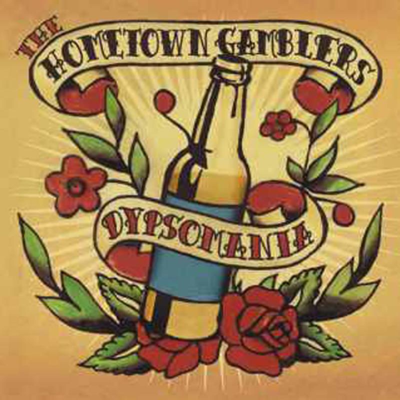 Picture of The Hometown Gamblers - Dipsomania
