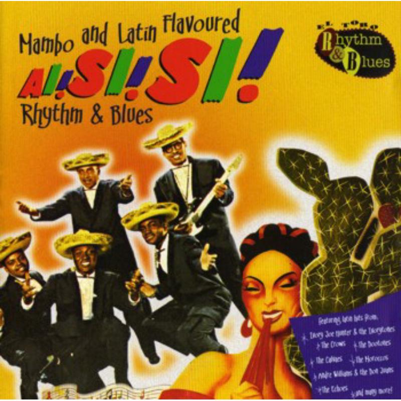 Picture of Various Artists - Ai! Si! Si! Mambo and Latin Flavoured Rhythm and Blues