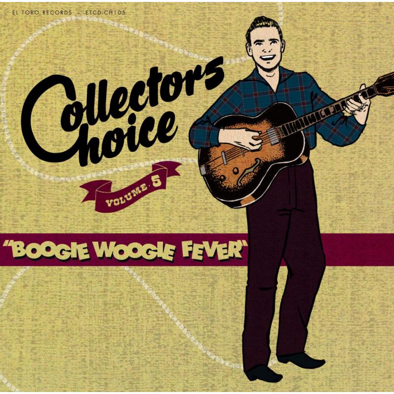 Picture of Various Artists - Collectors Choice Volume 5: Boogie Woogie Fever