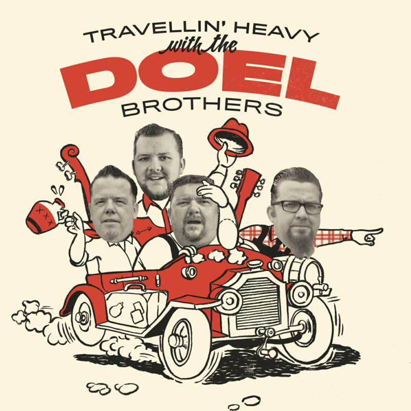 Picture of The Doel Brothers - Travellin' Heavy With...