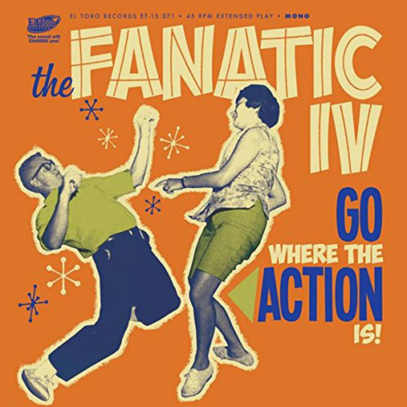 Picture of The Fanatic IV - Go Where The Action Is!
