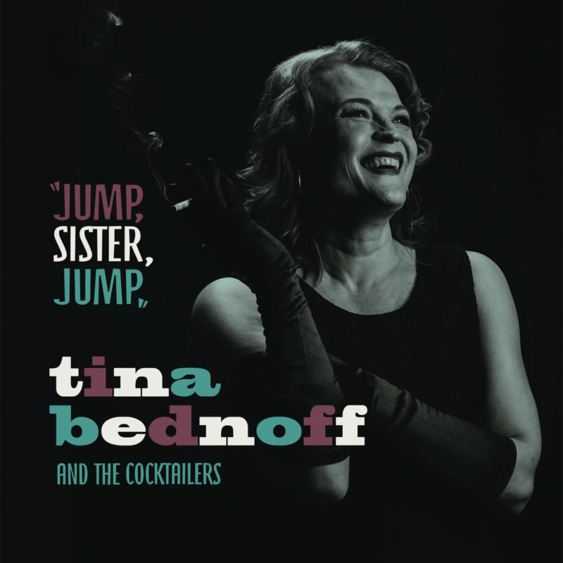 Picture of Tine Bednoff & The Cocktailers - Jump, Sister, Jump