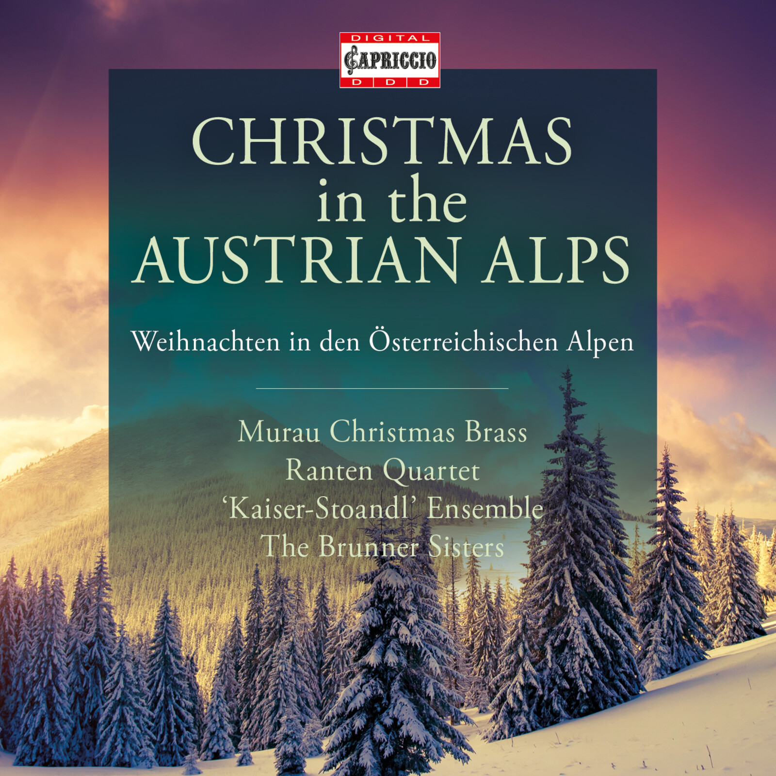 Picture of Murau Christmas Brass; Ranten Vocal Quartet; Ranten Choir; The Brunner Sisters; 'Kaisser-Stroandl' Family Ensemble; Murau Christmas Music Group; Philipp Fruhmann; Erwin Spreitzer - Christmas in the Austrian Alps