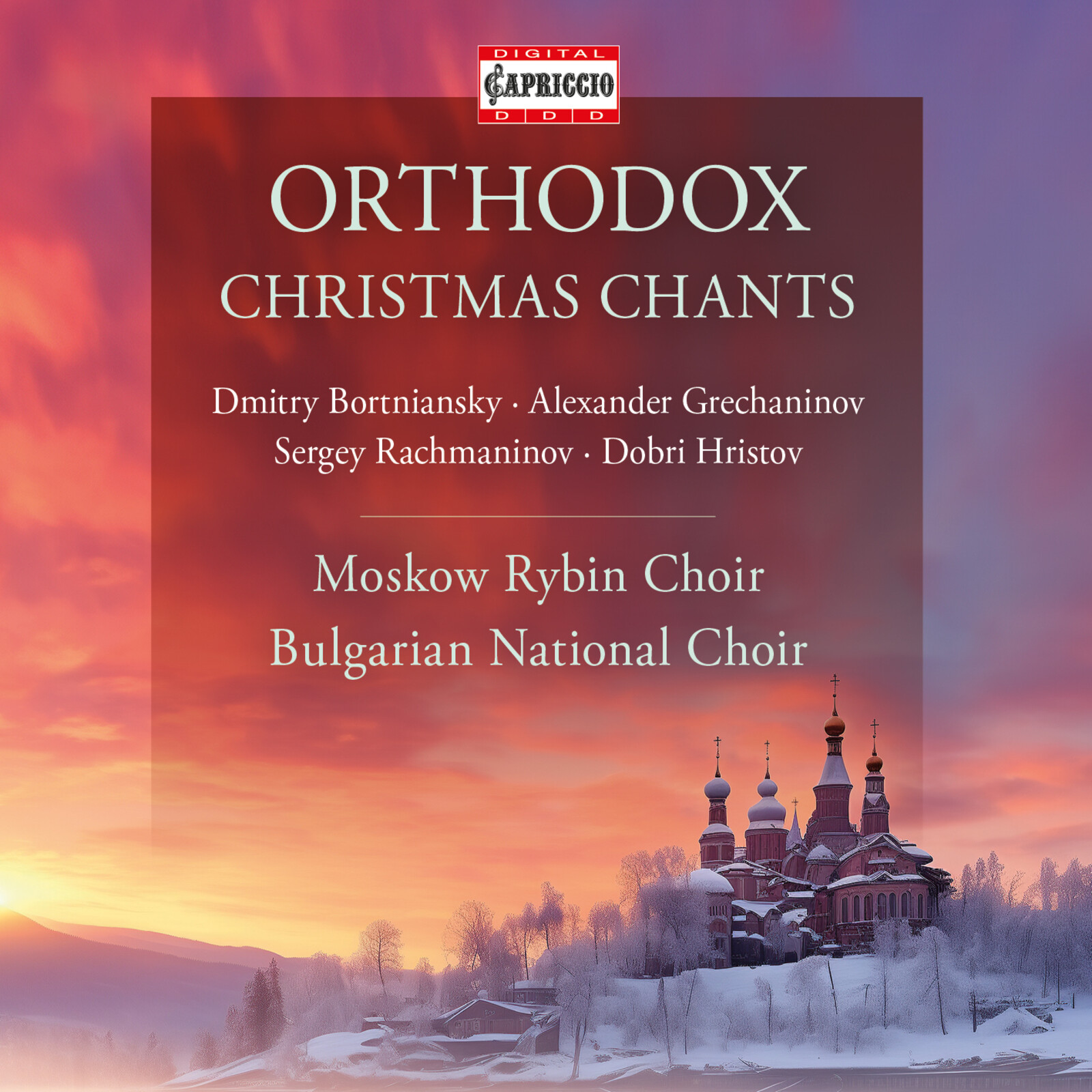 Picture of Moskow Rybin Choir; Sofia Radio Choir; Bulgarian National Choir; Yoan Kukuzel-Angeloglassniyat Ensemble; Mihail Milkov; Georgi Robev; Dimiter Dimitrov - Orthodox Christmas Chants