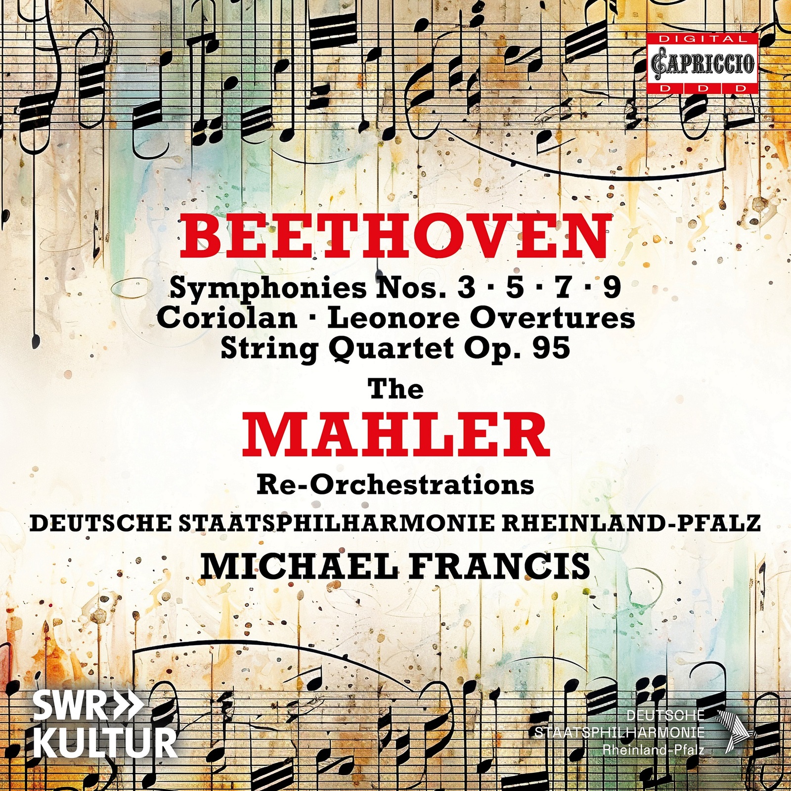 Picture of Deutsche Staatsphilharmonie Rheinland-Pfalz; Czech Philharmonic Choir of Brno; Margarita Vilsone; Evelyne Krahe; Michael Muller-Kasztelan; Derrick Ballard; Michael Francis - Ludwig van Beethoven: Symphonies Nos. 3, 5, 7 & 9; Coriolan; Leonore Overtures; String Quartet Op. 95 - The Mahler Re-Orchestrations