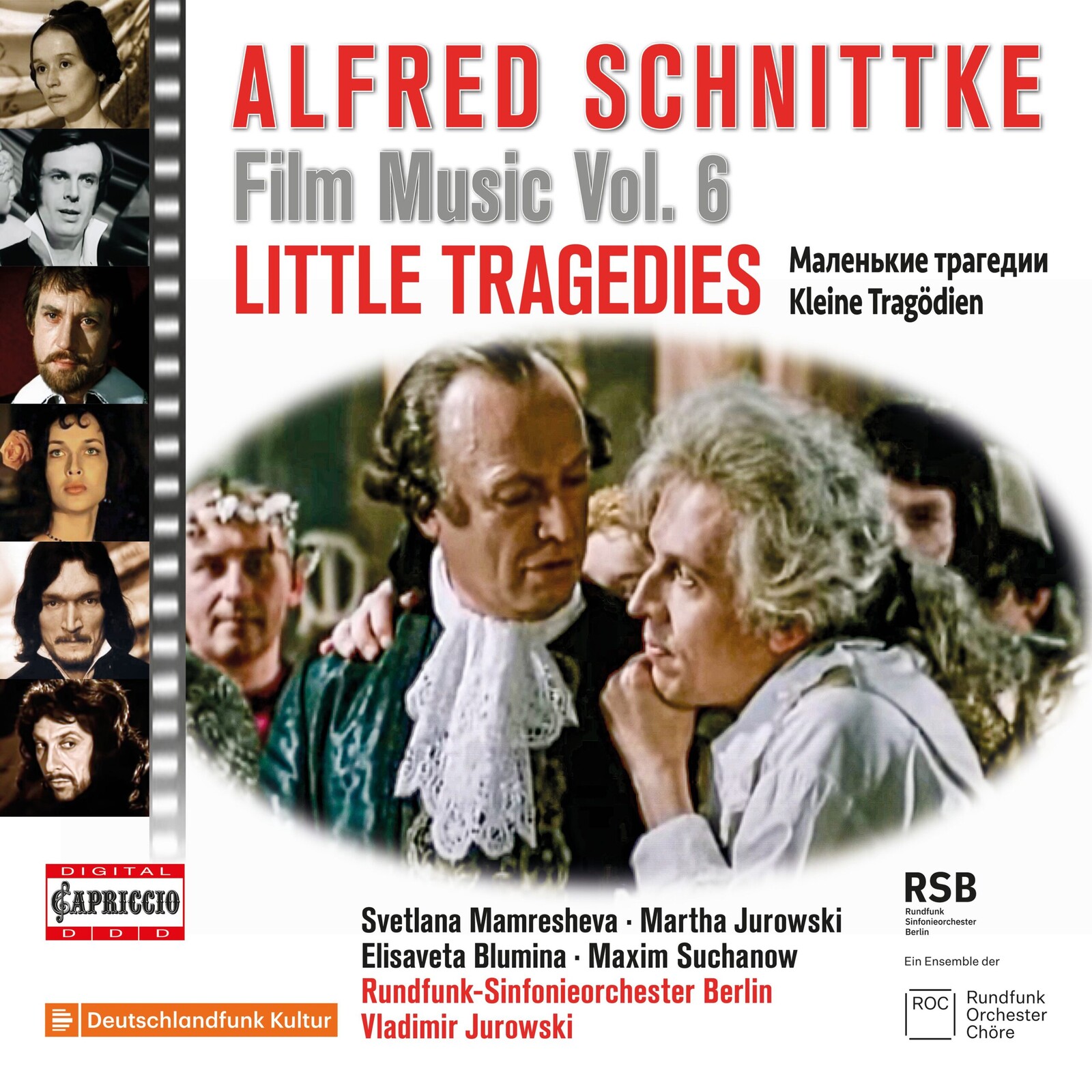 Picture of Berlin Radio Symphony Orchestra; Scetlana Mamresheva; Martha Jurowski; Elisaveta Blumina; Maxim Suchanow; Vladimir Jurowski - Alfred Schnittke: Film Music, Vol. 6 - Little Tragedies