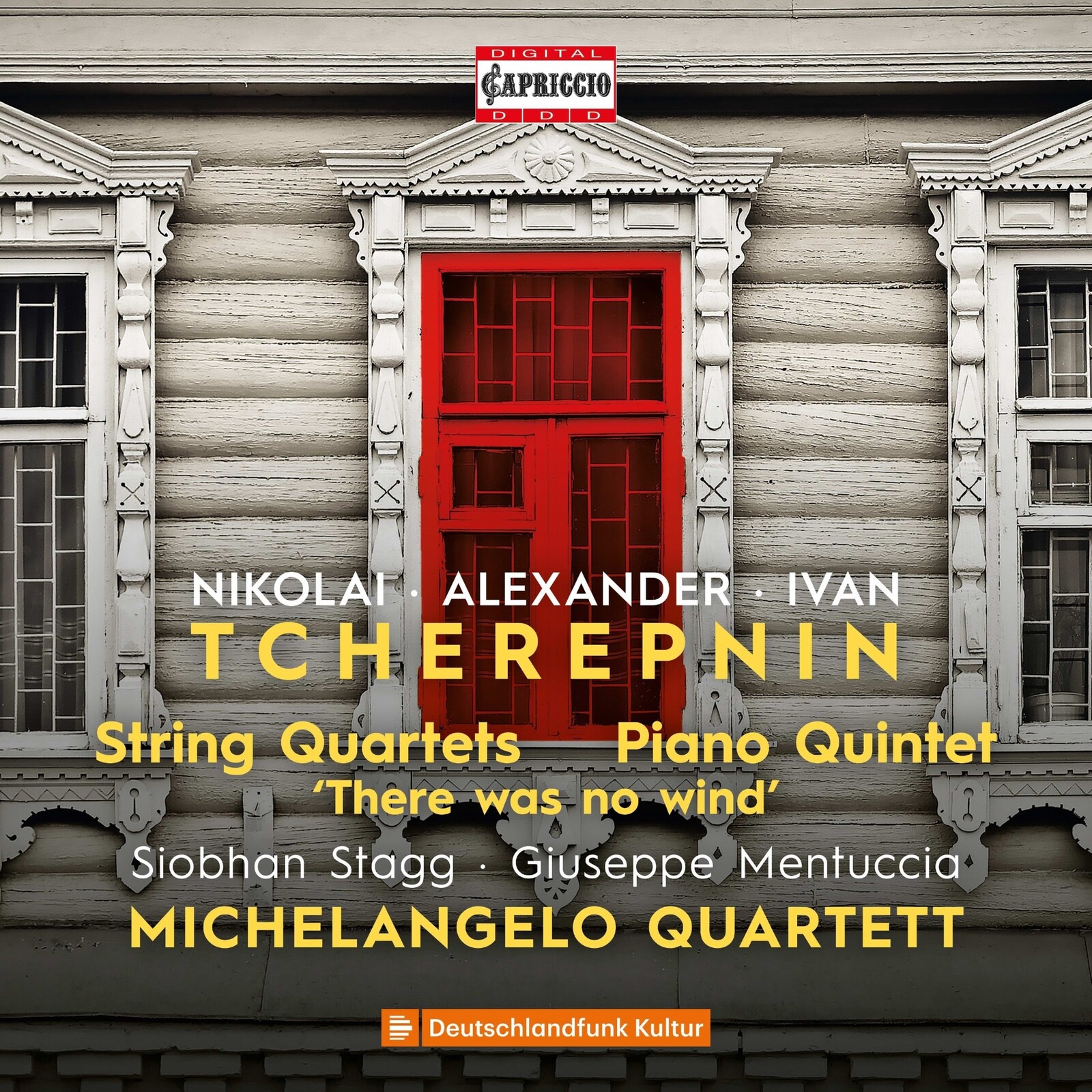 Picture of Siobhan Stagg; Giuseppe Mentuccia; Michelangelo Quartett - Nikolai Tcherepnin; Alexander Tcherepnin; Ivan Tcherepnin: String Quartets; Piano Quintet; 'There was no wind'