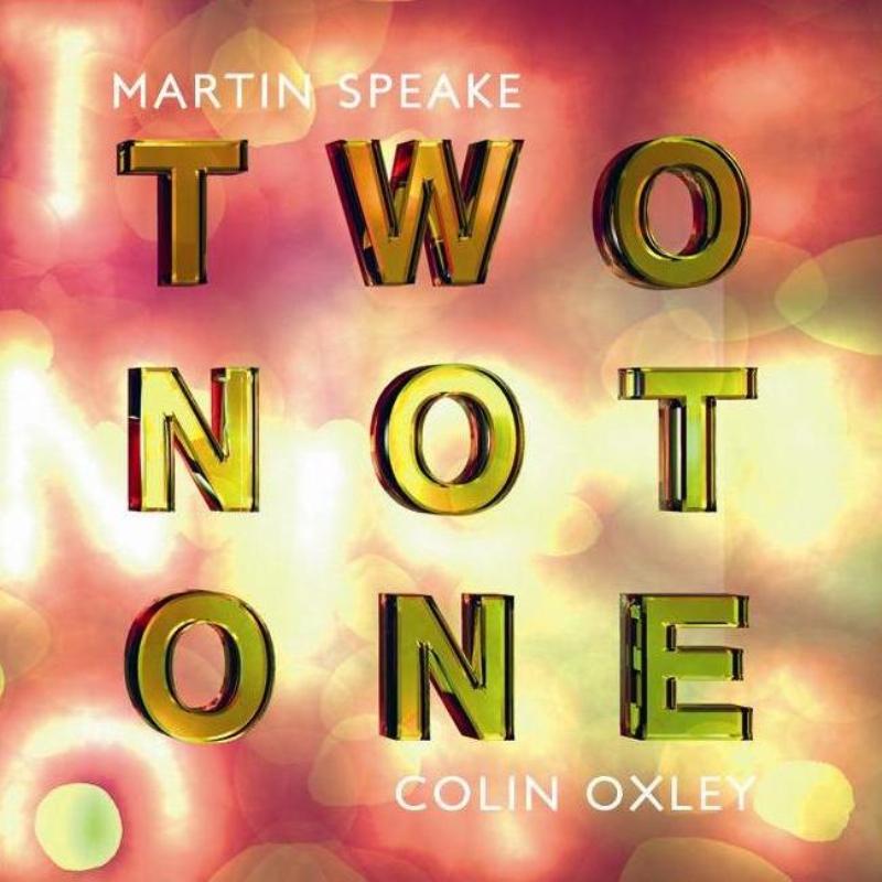 Picture of Martin Speake & Colin Oxley - Two Not One