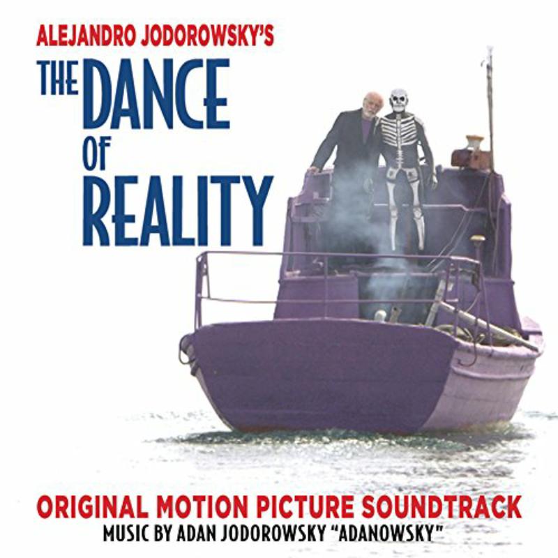 Picture of Alejandro Jodorowsky - Dance Of Reality / O.S.T.