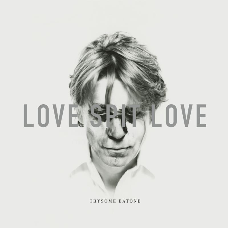 Picture of Love Spit Love - Trysome Eatone (Limited White with Black Swirl Vinyl Edition)