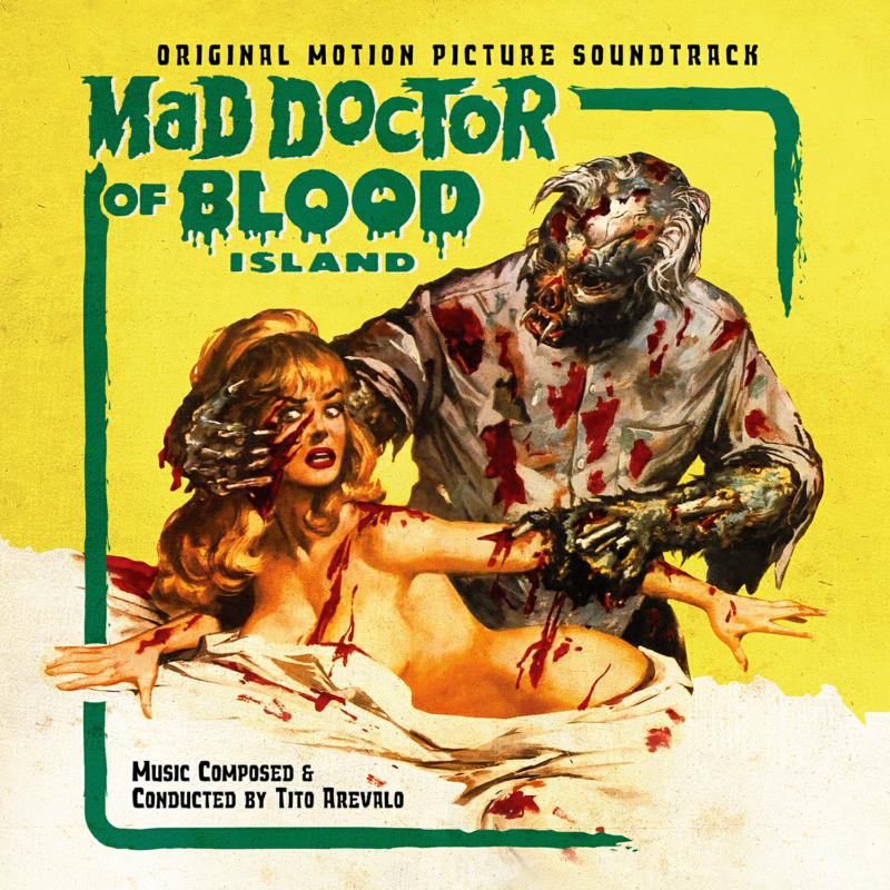 Picture of Tito Arevalo - Mad Doctor of Blood Island--Original Motion Picture Soundtrack (Green Chlorophyll Blood Vinyl)