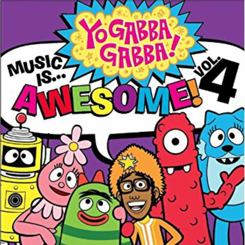 Picture of Yo Gabba Gabba! - Music Is Awesome! Volume 4