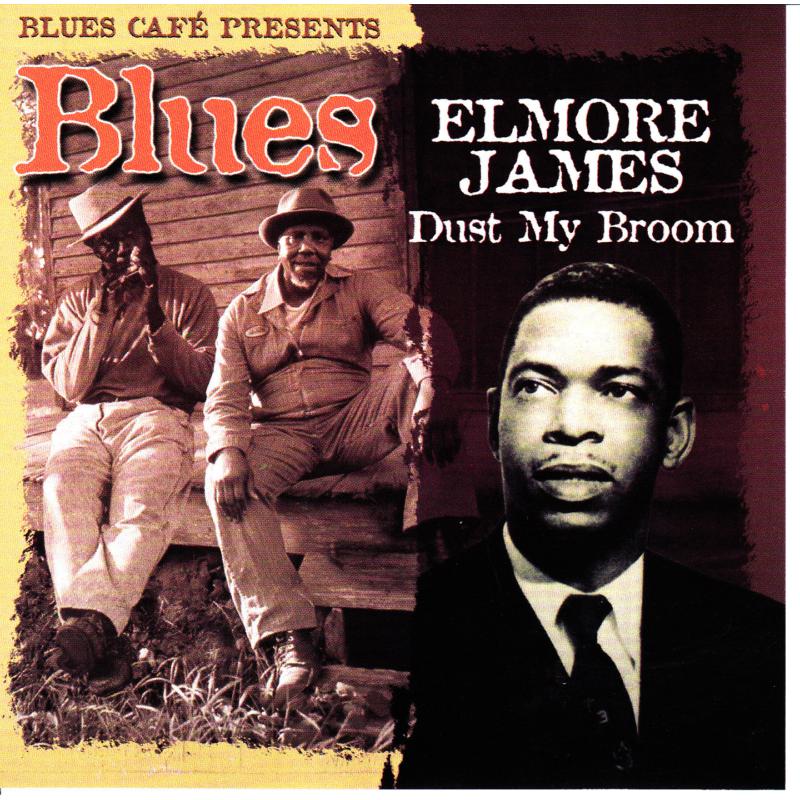 Picture of Elmore James - Blues Cafe Presents - Dust My Broom