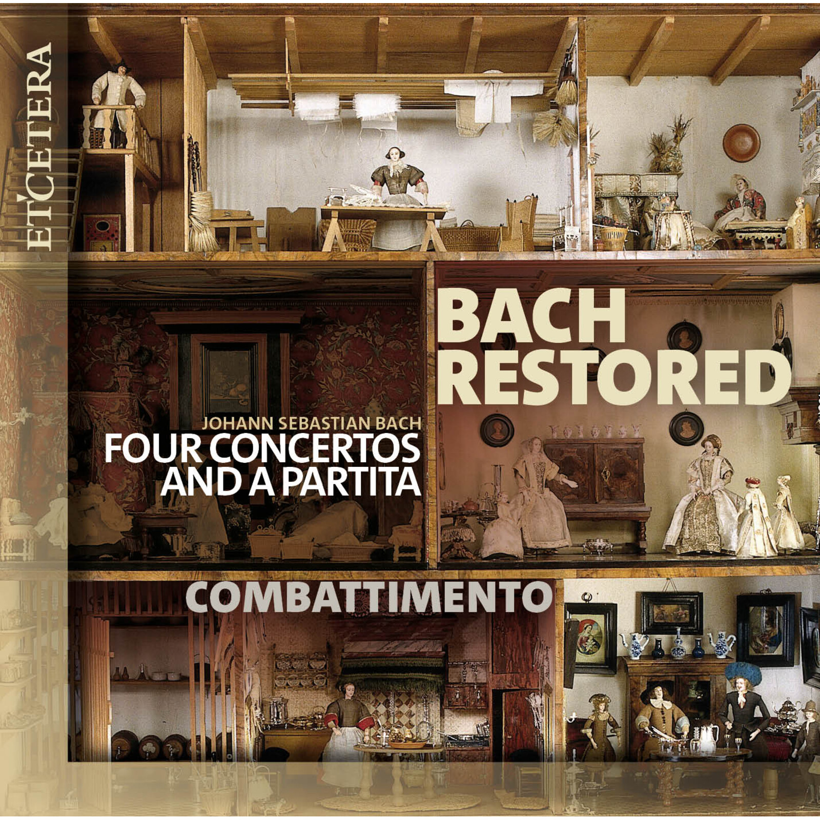 Picture of Combatimento - Bach Restored - Four Concertos and A Partita