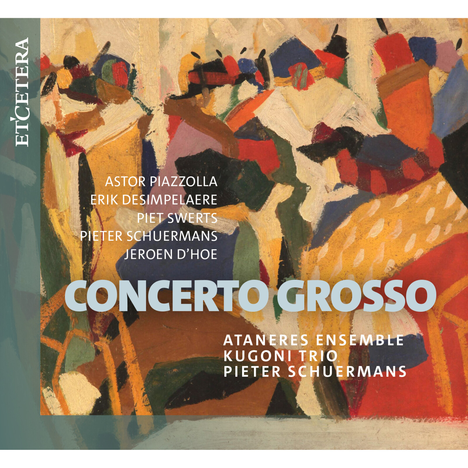 Picture of Ataneres Ensemble, Kugoni Trio, Pieter Schuermans - Concerto Grosso