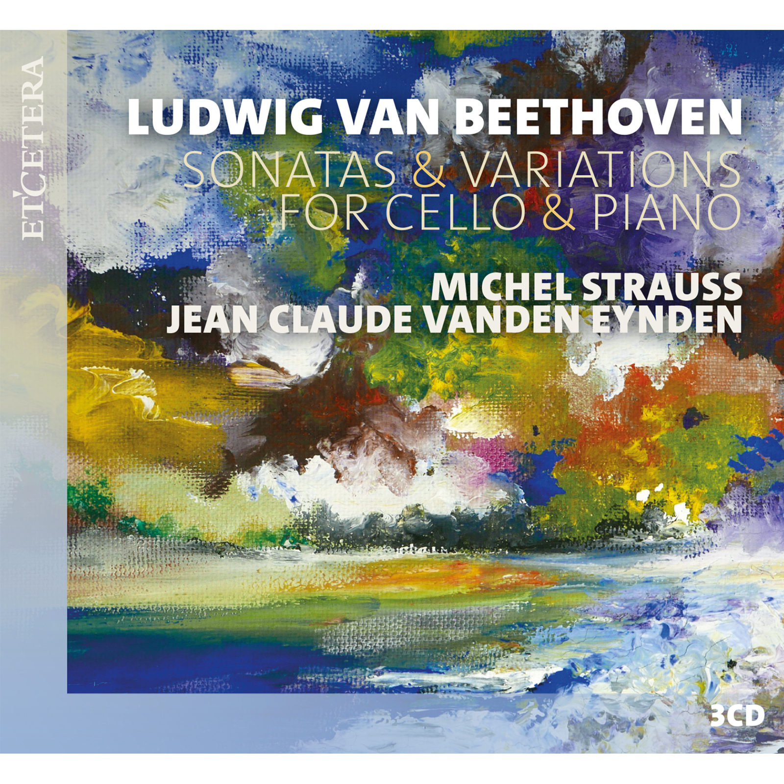 Picture of Michel Strauss, Jean Claude Vanden Eynden - Beethoven: Sonatas & Variations for Cello and Piano
