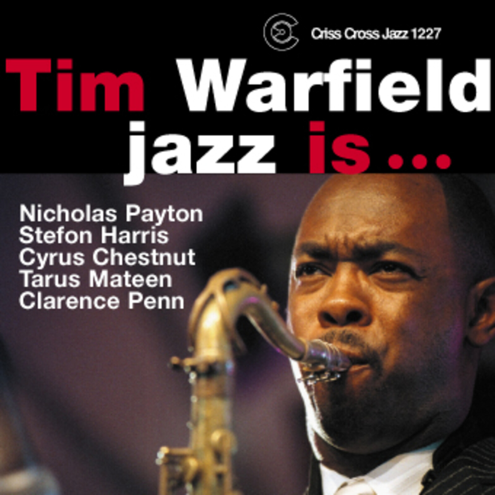 Picture of Tim Warfield - Jazz Is...