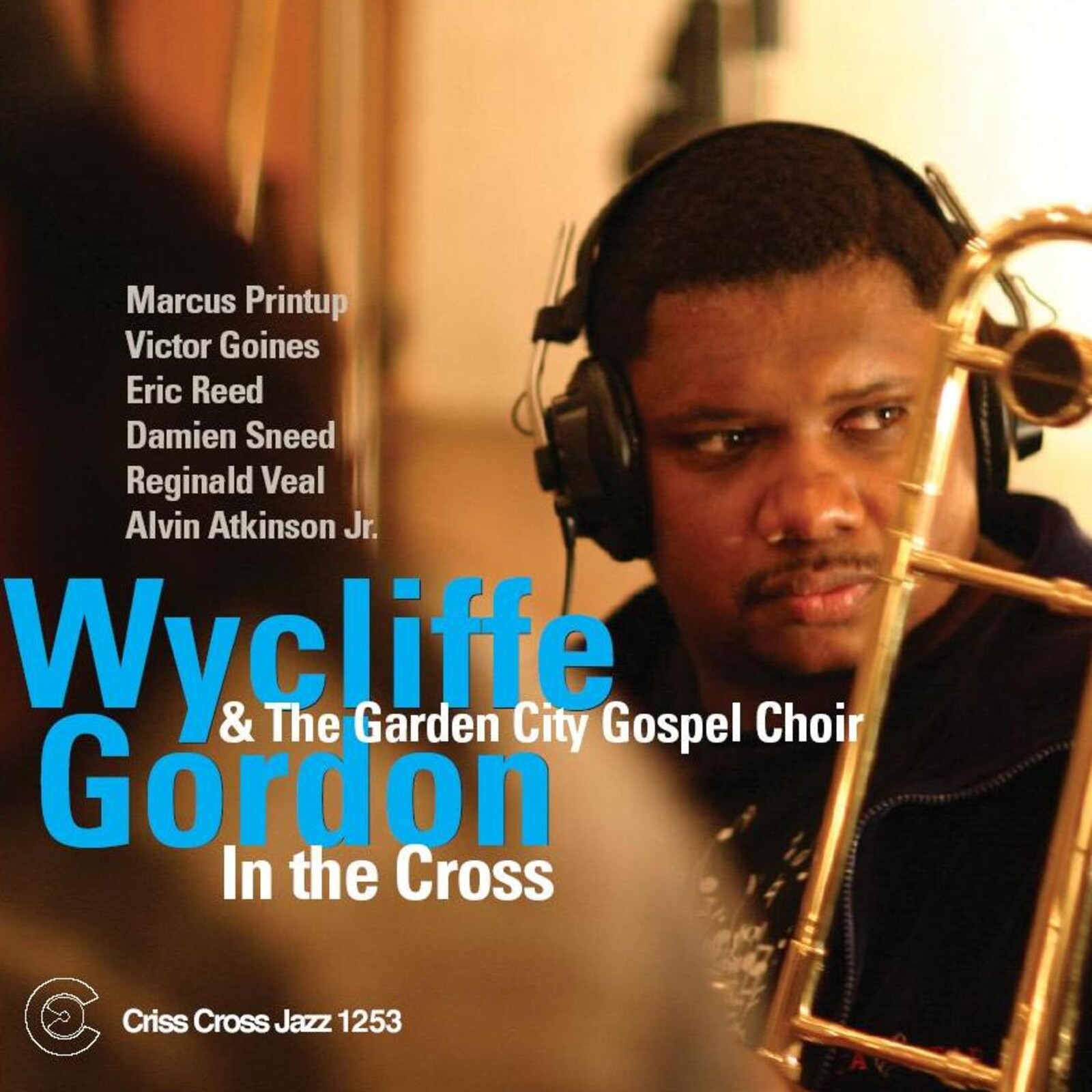 Picture of Wycliffe Gordon & The Garden City Gospel Choir - In the Cross
