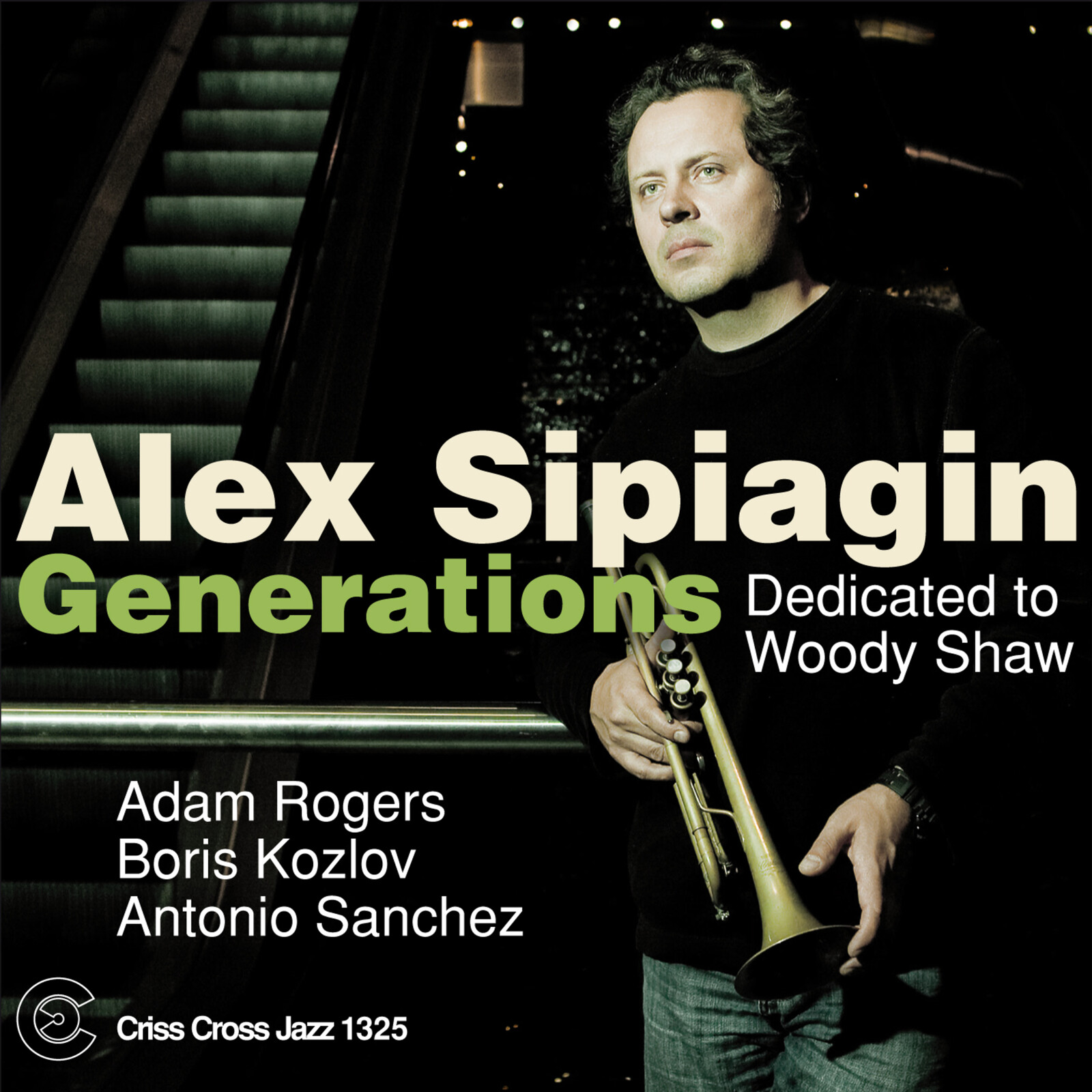 Picture of Alex Sipiagin - Generations: Dedicated to Woody Shaw