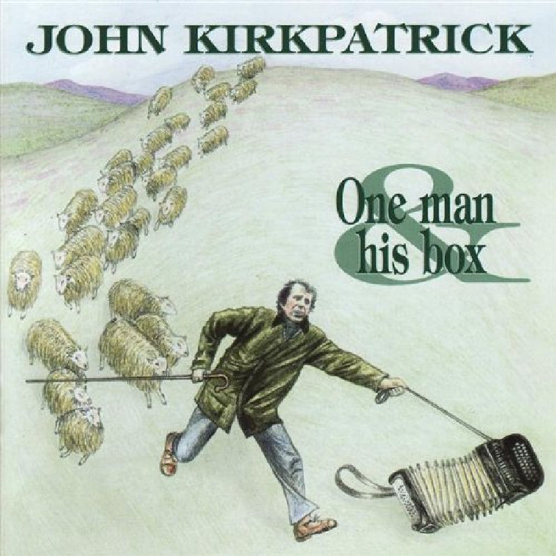 Picture of John Kirkpatrick - One Man and His Box