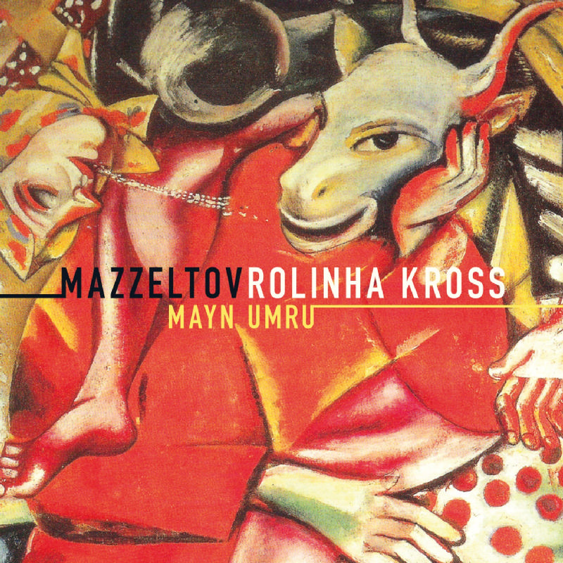 Picture of Mazzeltov/Rolinha Kross - Mayn Umru