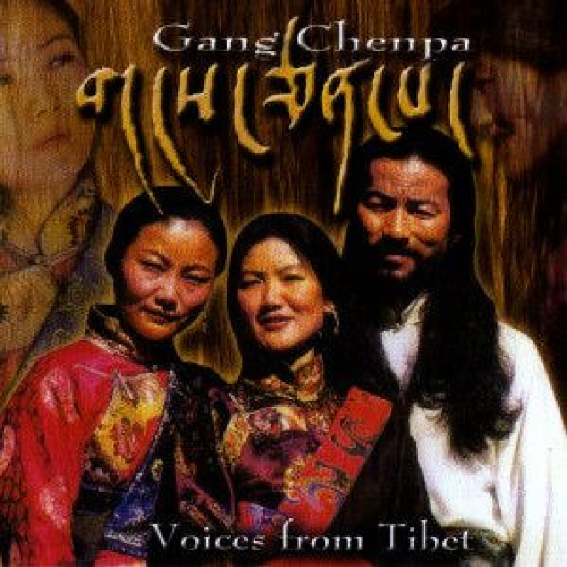 Picture of Gang Chenpa - Voices from Tibet