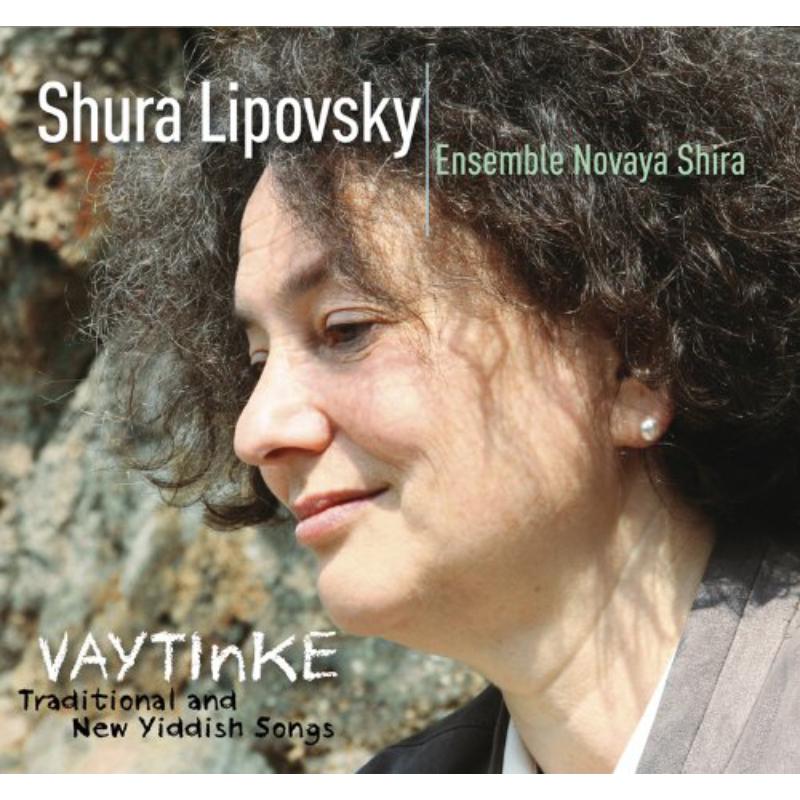 Picture of Shura & Ensemble Nova Lipovsky - Vaytinke: Traditional & New Yi