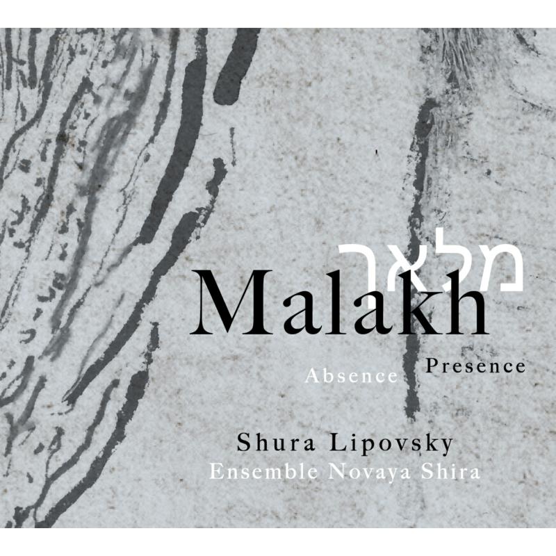 Picture of Shura Lipovsky & Ensemble Novaya Shira - Malakh: Abscene/Presence
