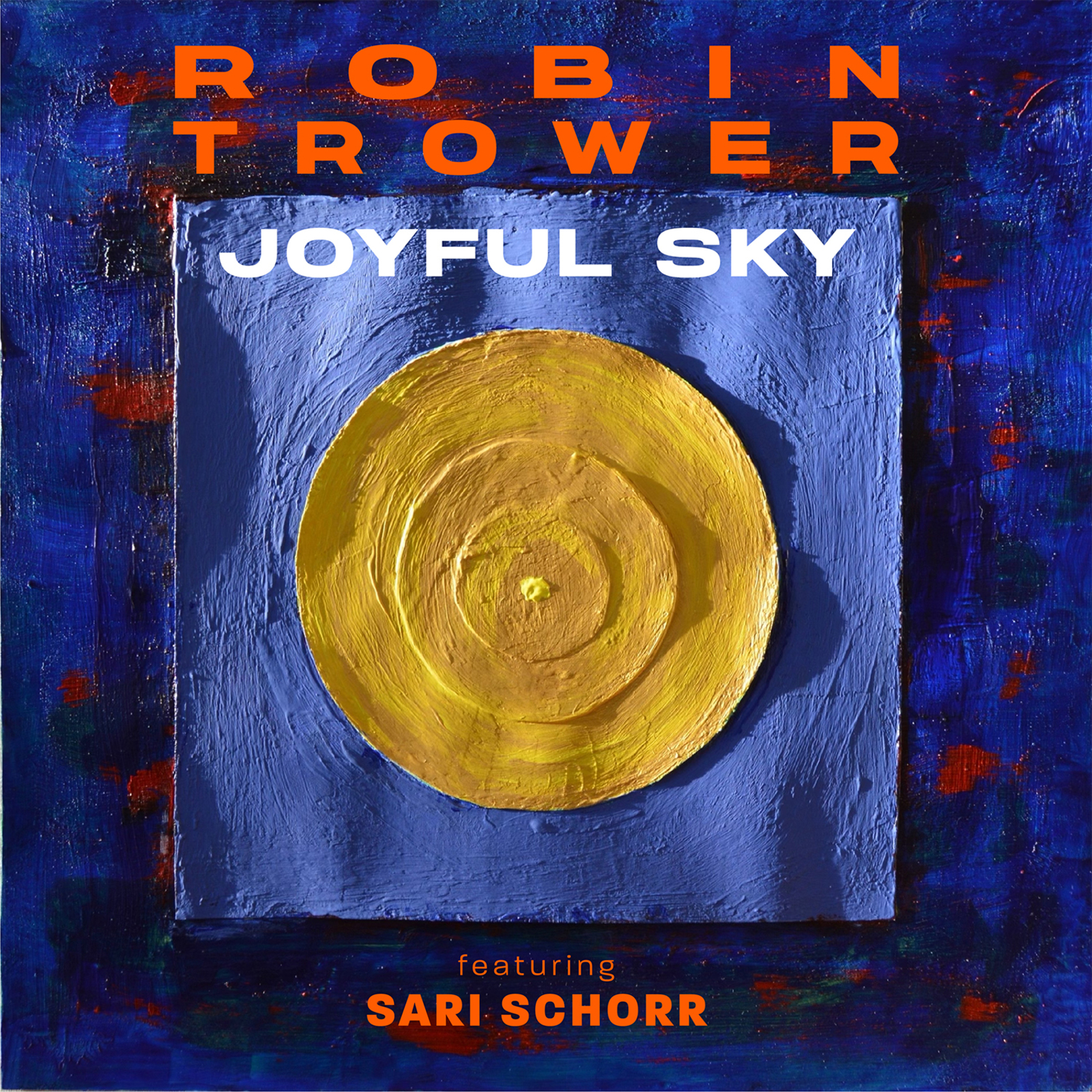 Picture of Robin Trower & Sari Schorr - Joyful Sky