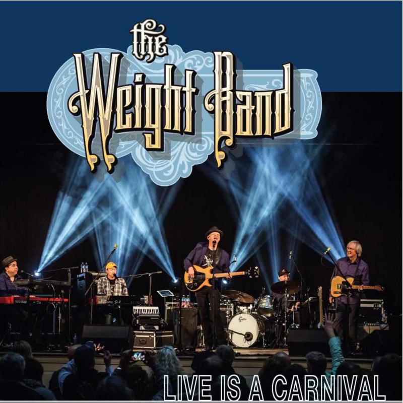 Picture of The Weight Band - Live Is A Carnival