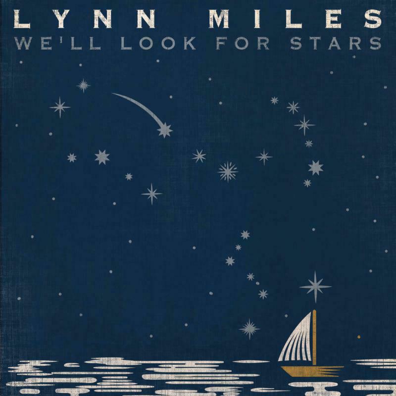 Picture of Lynn Miles - We'll Look For Stars