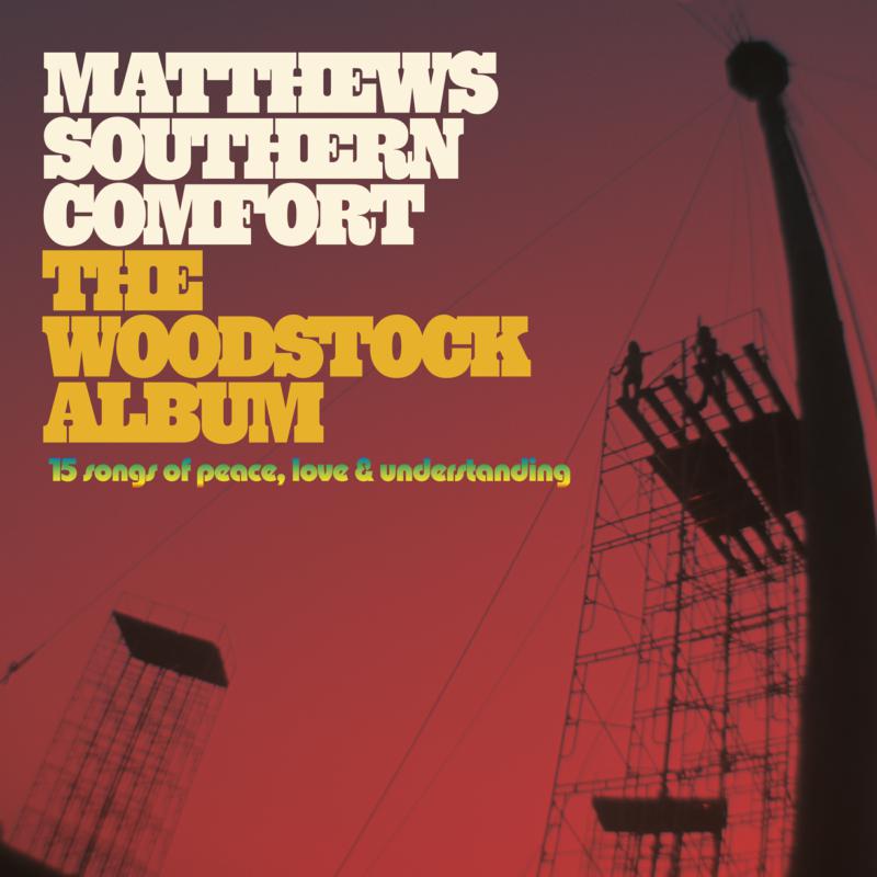 Picture of Matthews Southern Comfort - The Woodstock Album