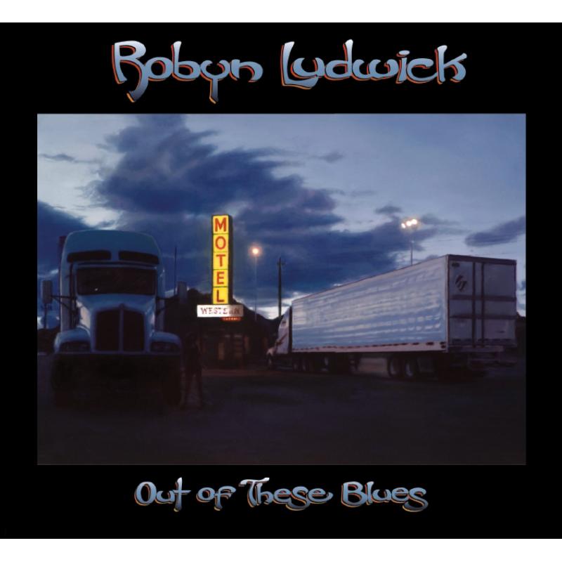 Picture of Robyn Ludwick - Out Of These Blues