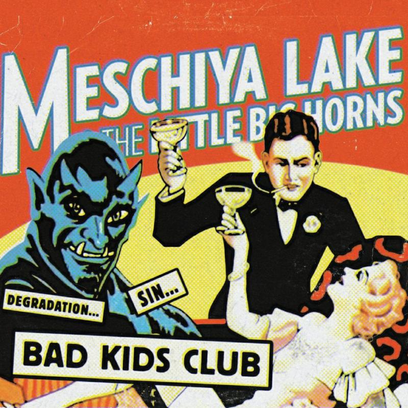Picture of Meschiya Lake And The Little Big Horns - Bad Kids Club