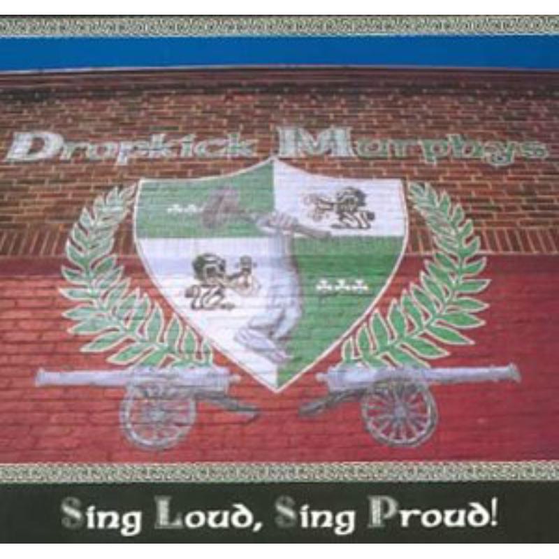 Picture of Dropkick Murphys - Sing Proud Sing Loud