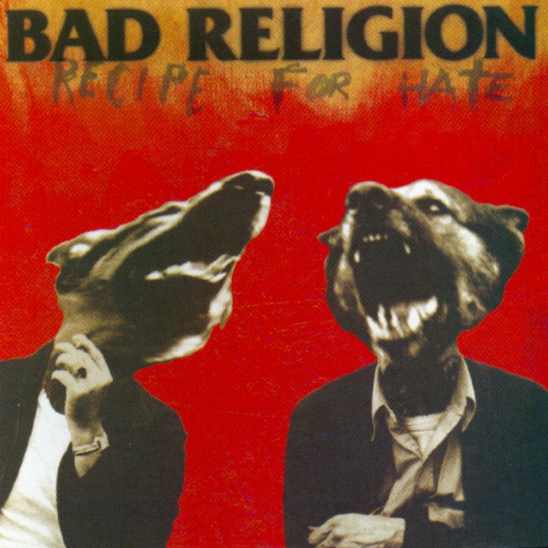 Picture of Bad Religion - Recipe For Hate