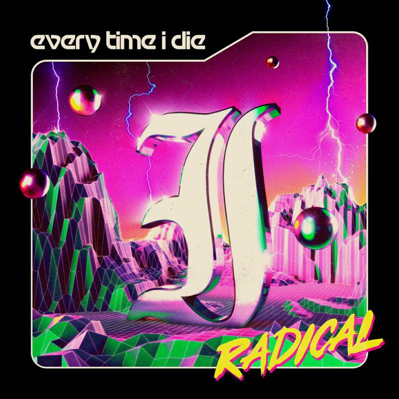 Picture of Every Time I Die - Radical (LP)