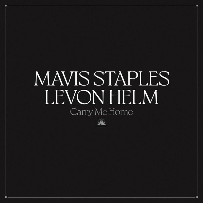 Picture of Mavis Staples & Levon Helm - Carry Me Home