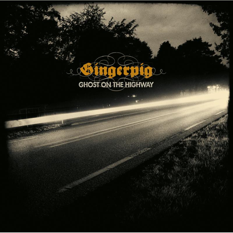 Picture of Gingerpig - Ghost On The Highway