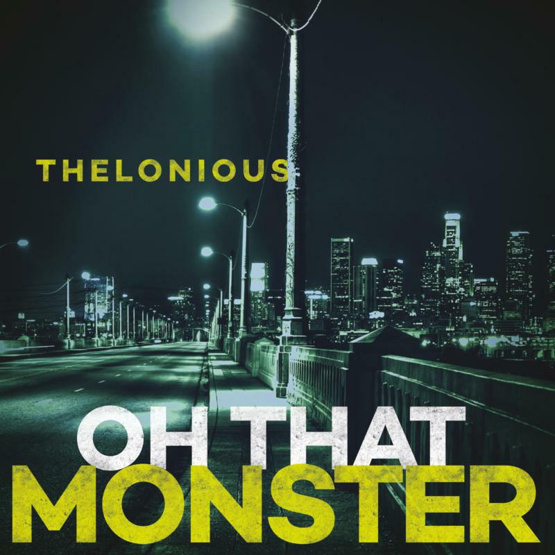 Picture of Thelonius Monster - Oh That Monster