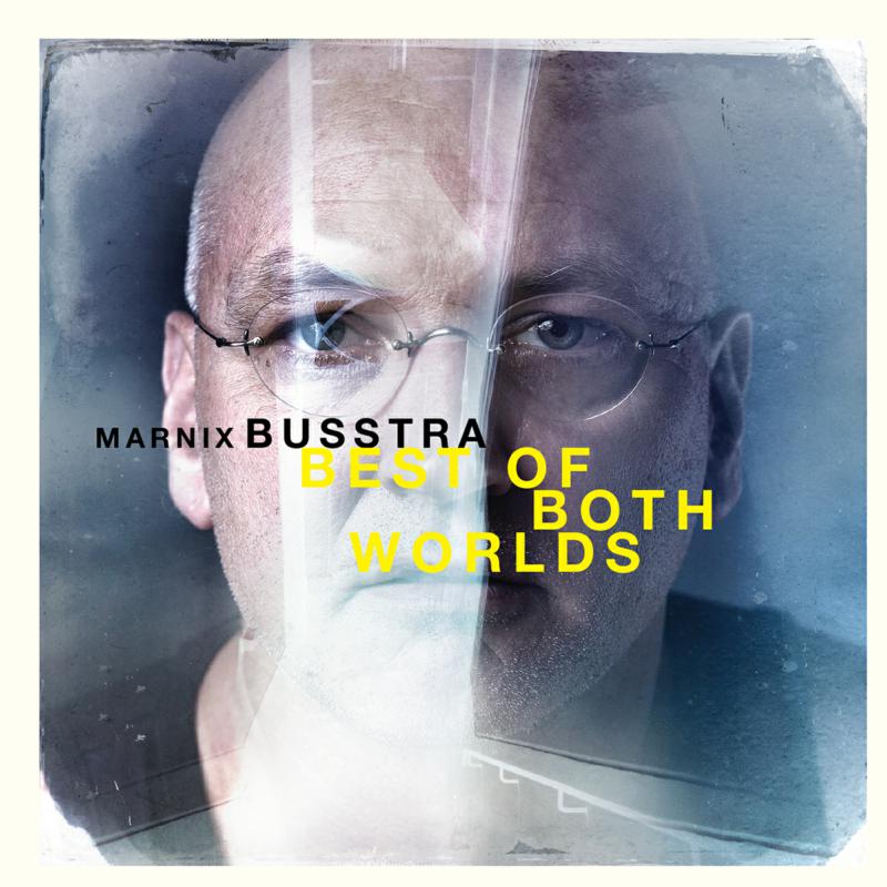 Picture of Marnix Busstra - Best Of Both Worlds