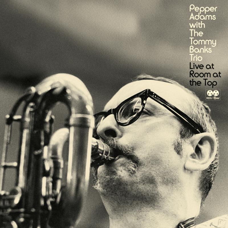 Picture of Pepper Adams With The Tommy Banks Trio - Live At Room At The Top