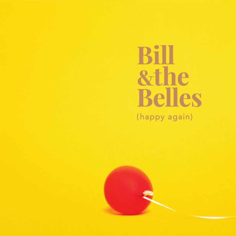 Picture of Bill And The Belles - Happy Again